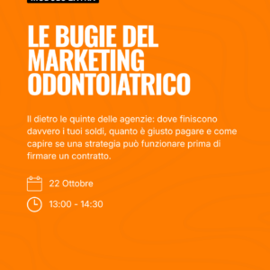 Le bugie del Marketing Odontoiatrico